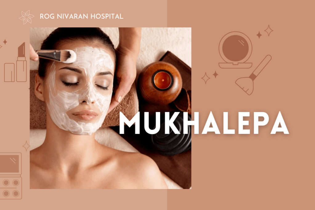 MUKHALEPA: Natural Facial Therapy for Radiant Skin in&nbsp;Punjab